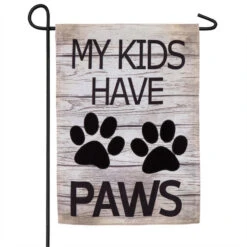 "My Kids Have Paws" Burlap Boutique™ Garden Flag