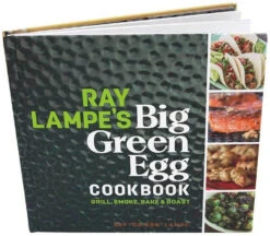 Ray Lampe’s Big Green Egg Cookbook -Courtyard Home Furnishings Store 248785 2