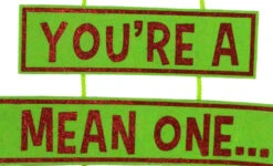 29" You're A Mean One Grinch Hanging Decoration 5 29" You're A Mean One Grinch Hanging Decoration -Courtyard Home Furnishings Store 990193 2